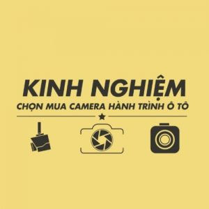 CHỌN CAMERA HÀNH TRÌNH TRÊN XE Ô TÔ
