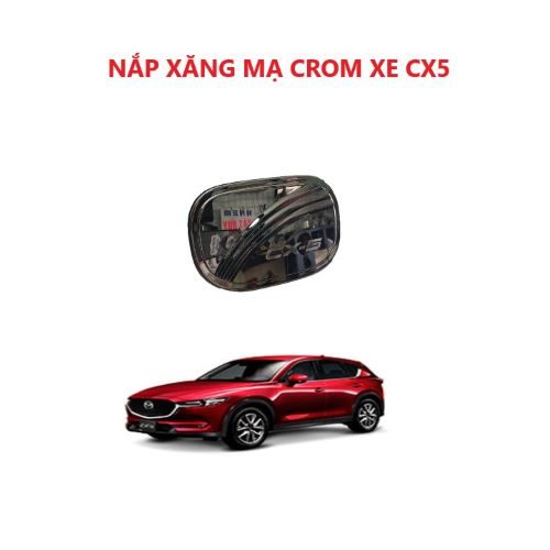 ỐP NẮP XĂNG MẠ CROM XE MAZDA CX5 ĐỜI 2019